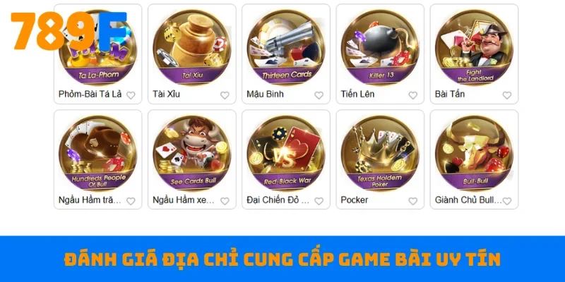 Đánh giá địa chỉ cung cấp game bài uy tín