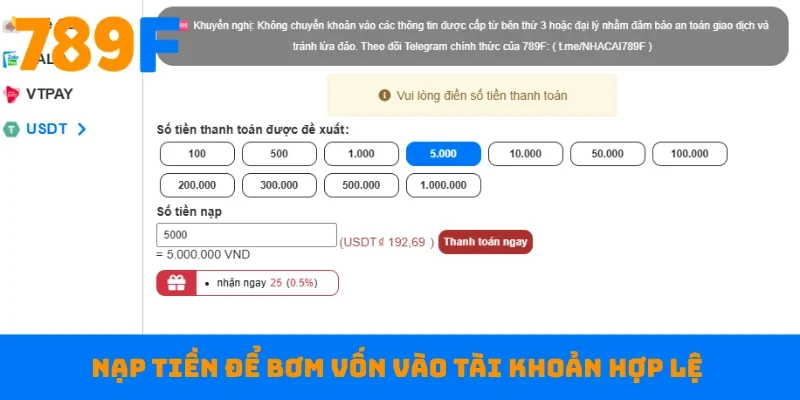 Nạp tiền để bơm vốn vào tài khoản hợp lệ