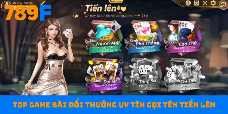 Top game bài đổi thưởng uy tín gọi tên tiến lên